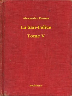 cover image of La San-Felice--Tome V